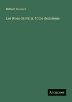 Les Rues de Paris, tome deuxième (French Edition) 336893080X Book Cover