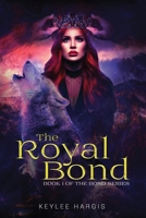 The Royal Bond 1735920703 Book Cover