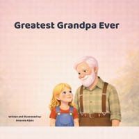 Greatest Grandpa Ever B0GLLF3C72 Book Cover