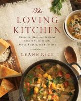 The Loving Kitchen: Downright Delicious Southern Recipes to Share with Family, Friends, and Neighbors 1401605265 Book Cover