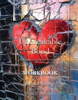 Workbook An Unbreakable Bond B0F9R59CV4 Book Cover