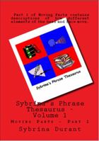 Sybrina's Phrase Thesaurus - Volume 1 (Sybrina's Phrase Thesaurus Book) 1480083186 Book Cover