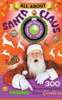 All About Santa Claus B0BJL8LQR2 Book Cover