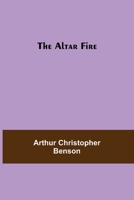 The Altar Fire 1532771193 Book Cover