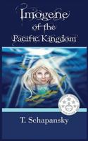 Imogene of the Pacific Kingdom 1412016428 Book Cover