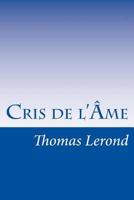 Cris de l'Âme 1928112447 Book Cover