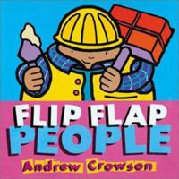 Flip Flap People 1856024431 Book Cover