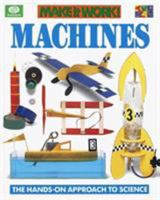 Machines (Make It Work! Science Series) 0716647079 Book Cover