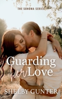 Guarding Her Love B0CSLCYH7H Book Cover