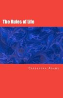 The Rules of Life: Helpful Hints 1467988650 Book Cover