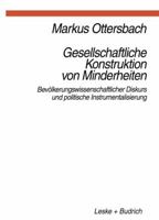 Gesellschaftliche Konstruktion Von Minderheiten: Bevolkerungswissenschaftlicher Diskurs Und Politische Instrumentalisierung 3810017892 Book Cover