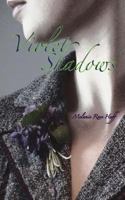 Violet Shadows 1475255691 Book Cover