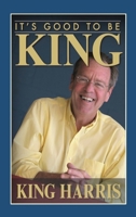 It's Good to Be King B0C8SBGYQ1 Book Cover