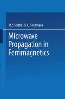 Microwave Propagation in Ferrimagnetics 1475758413 Book Cover