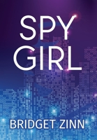 Spy Girl 1735927503 Book Cover