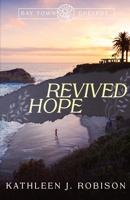Revived Hope 1951839374 Book Cover