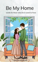 Be my home 937213385X Book Cover