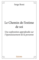 Le Chemin de l'estime de soi (French Edition) 2334144746 Book Cover
