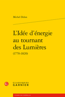 L'Idée d'énergie au tournant des Lumières 2406148688 Book Cover