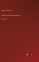 Elemente der Stereometrie: Dritter Teil (German Edition) 3368385070 Book Cover