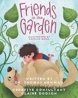 Friends in the Garden 1637105665 Book Cover