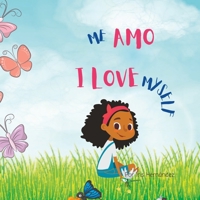 ME AMO: I LOVE MYSELF B0BHTBX3SJ Book Cover