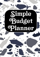 Simple Budget Planner: Personal Finance Planner Organizer for Debt Free Money Management Income expense and Savings log book 1670086836 Book Cover