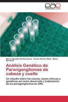 Análisis Genético de Parangangliomas de cabeza y cuello 3844335080 Book Cover