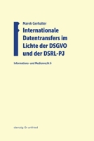 Internationale Datentransfers im Lichte der DSGVO und der DSRL-PJ 3902752777 Book Cover