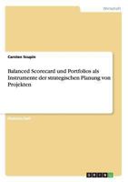 Balanced Scorecard Und Portfolios. Strategische Projektplanung 363871327X Book Cover