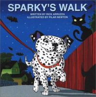 Sparky's Walk 0974450901 Book Cover