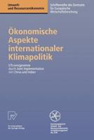 Okonomische Aspekte Internationaler Klimapolitik: Effizienzgewinne Durch Joint Implementation Mit China Und Indien 3790812064 Book Cover