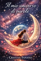 Il Mio Universo di Parole (Italian Edition) B0GPRY5P8G Book Cover