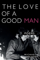 The Love of a Good Man 1738894975 Book Cover
