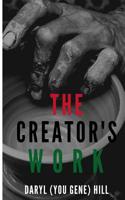 The Creator's Work 1080775420 Book Cover