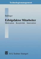 Erfolgsfaktor Mitarbeiter: Motivation Kreativitat Innovation 3322991873 Book Cover