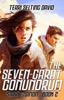 The Seven-Carat Conundrum: a Teen Spy Thriller, Sarah & Simon Book 2 (Sarah & Simon, Spies) 1962878007 Book Cover