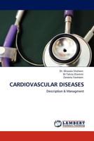 CARDIOVASCULAR DISEASES: Description & Managment 3845406437 Book Cover