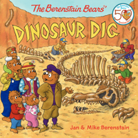The Berenstain Bears' Dinosaur Dig 0062075489 Book Cover