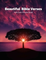 Beautiful Bible Verses Full-Color Picture Book: Bible Verses Coffee Table for Adults, Seniors, Teens - Large Print B08LNWFTTK Book Cover