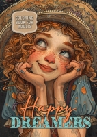 Happy Dreamers Coloring Book for Adults: Portrait Coloring Book for Adults Grayscale Faces Coloring Book cute daydreaming people 3759819087 Book Cover