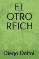 El Otro Reich 1086442687 Book Cover