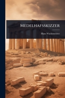 Medelhafsskizzer (Swedish Edition) 1024948072 Book Cover