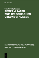 Bemerkungen Zum Griechischen Urkundenwesen 3112564235 Book Cover