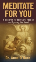 Meditate For You B0GCBGC6C6 Book Cover