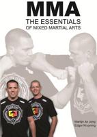 Mma, the Essentials of Mixed Martial Arts 1291766782 Book Cover