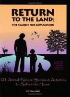 Return to the Land: The Search for Compassion 1889636649 Book Cover