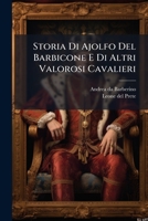 Storia Di Ajolfo Del Barbicone E Di Altri Valorosi Cavalieri 1248353307 Book Cover