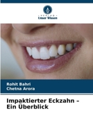 Impaktierter Eckzahn - Ein Überblick (German Edition) 6630203445 Book Cover