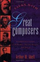 Talks With Great Composers 0806515651 Book Cover